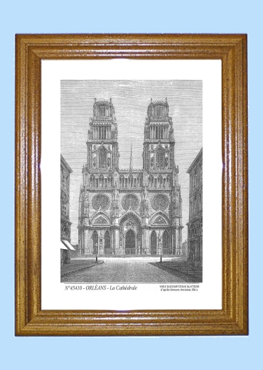 Cadre bois teint impression Noir sur la ville de ORLEANS Titre : la cathedrale