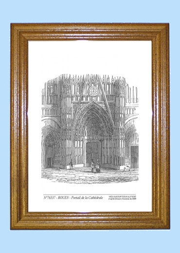 Cadre bois teint impression Noir sur la ville de ROUEN Titre : portail de la cathedrale