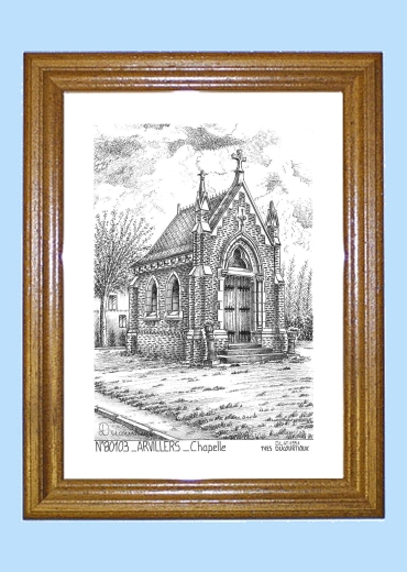 Cadre bois teint impression Noir sur la ville de ARVILLERS Titre : chapelle