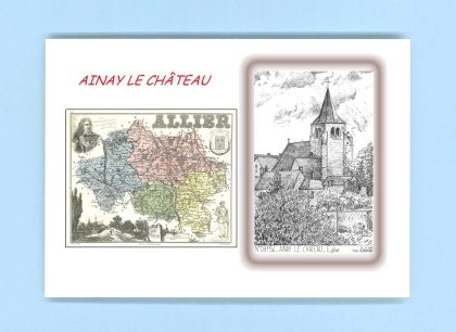 Cartes Postales impression Noir avec dpartement sur la ville de AINAY LE CHATEAU Titre : eglise