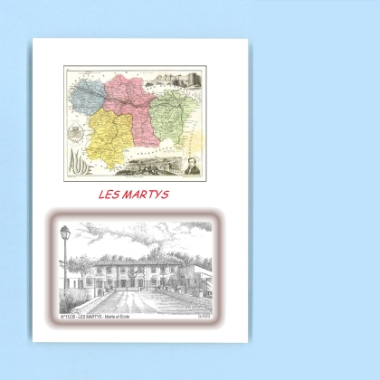 Cartes Postales impression Noir avec dpartement sur la ville de LES MARTYS Titre : mairie et ecole