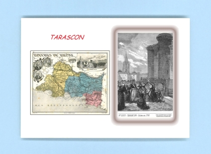 Cartes Postales impression Noir avec dpartement sur la ville de TARASCON Titre : scene en 1795