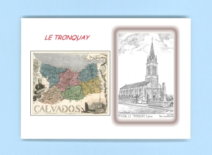 Cartes Postales impression Noir avec dpartement sur la ville de LE TRONQUAY Titre : eglise