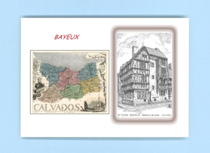 Cartes Postales impression Noir avec dpartement sur la ville de BAYEUX Titre : maison de bois