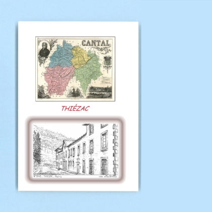 Cartes Postales impression Noir avec dpartement sur la ville de THIEZAC Titre : mairie