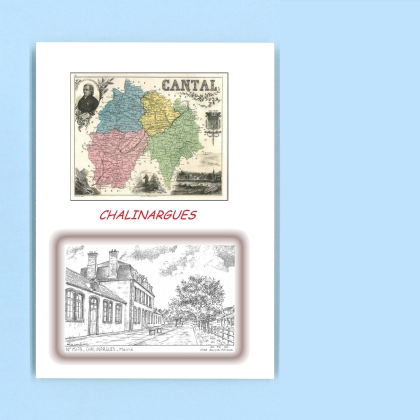 Cartes Postales impression Noir avec dpartement sur la ville de CHALINARGUES Titre : mairie