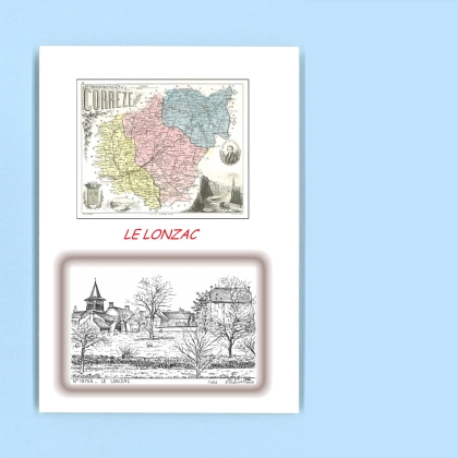 Cartes Postales impression Noir avec dpartement sur la ville de LE LONZAC Titre : vue