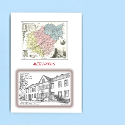 Cartes Postales impression Noir avec dpartement sur la ville de MEILHARDS Titre : mairie