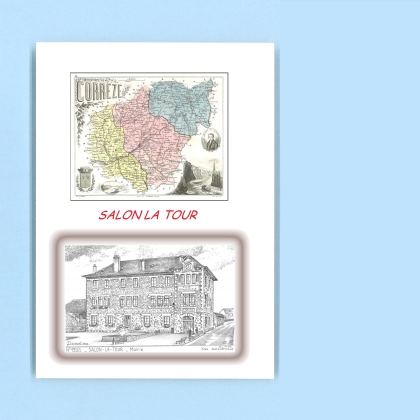 Cartes Postales impression Noir avec dpartement sur la ville de SALON LA TOUR Titre : mairie