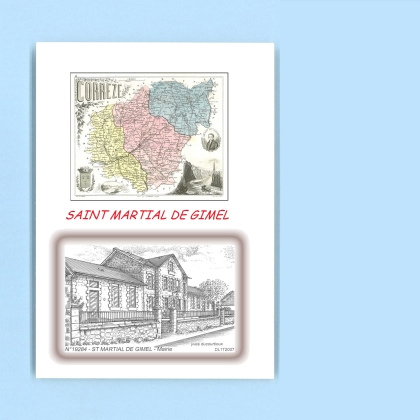 Cartes Postales impression Noir avec dpartement sur la ville de ST MARTIAL DE GIMEL Titre : mairie