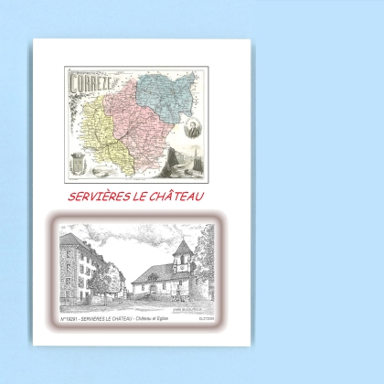 Cartes Postales impression Noir avec dpartement sur la ville de SERVIERES LE CHATEAU Titre : chateau et eglise