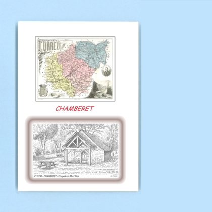 Cartes Postales impression Noir avec dpartement sur la ville de CHAMBERET Titre : chapelle du mont ceix