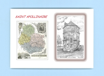 Cartes Postales impression Noir avec dpartement sur la ville de ST APOLLINAIRE Titre : tour du chateau