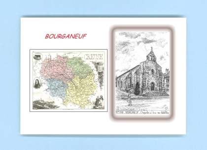 Cartes Postales impression Noir avec dpartement sur la ville de BOURGANEUF Titre : chapelle de l arrier