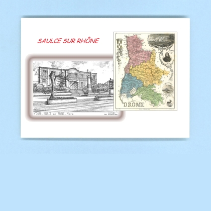 Cartes Postales impression Noir avec dpartement sur la ville de SAULCE SUR RHONE Titre : mairie