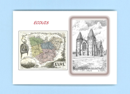 Cartes Postales impression Noir avec dpartement sur la ville de ECOUIS Titre : collegiale