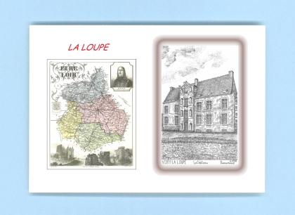 Cartes Postales impression Noir avec dpartement sur la ville de LA LOUPE Titre : chateau