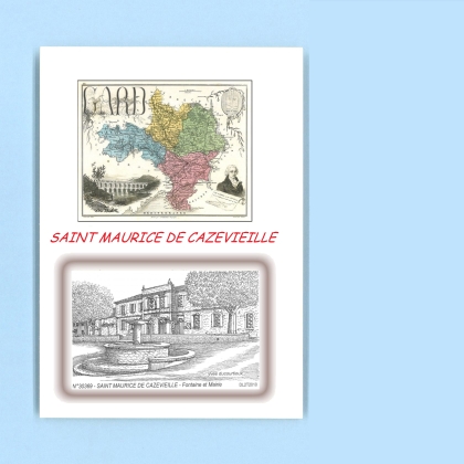 Cartes Postales impression Noir avec dpartement sur la ville de ST MAURICE DE CAZEVIEILLE Titre : fontaine et mairie