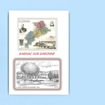 Cartes Postales impression Noir avec dpartement sur la ville de GAGNAC SUR GARONNE Titre : place