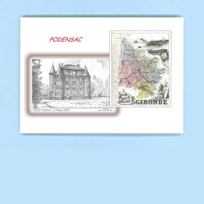 Cartes Postales impression Noir avec dpartement sur la ville de PODENSAC Titre : le chateau chavat
