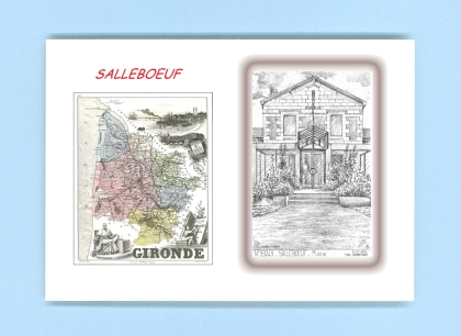 Cartes Postales impression Noir avec dpartement sur la ville de SALLEBOEUF Titre : mairie