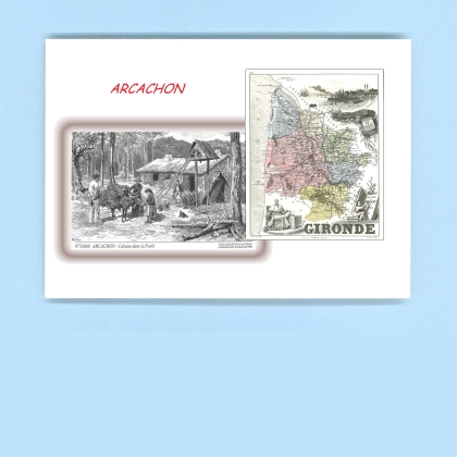 Cartes Postales impression Noir avec dpartement sur la ville de ARCACHON Titre : cabane dans la foret