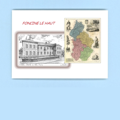 Cartes Postales impression Noir avec dpartement sur la ville de FONCINE LE HAUT Titre : mairie