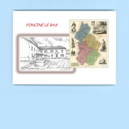 Cartes Postales impression Noir avec dpartement sur la ville de FONCINE LE BAS Titre : mairie