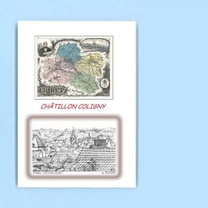 Cartes Postales impression Noir avec dpartement sur la ville de CHATILLON COLIGNY Titre : vue