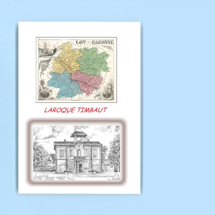 Cartes Postales impression Noir avec dpartement sur la ville de LAROQUE TIMBAUT Titre : mairie