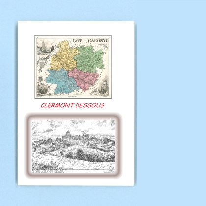 Cartes Postales impression Noir avec dpartement sur la ville de CLERMONT DESSOUS Titre : vue
