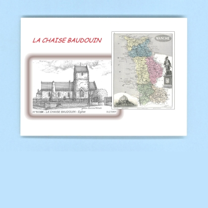 Cartes Postales impression Noir avec dpartement sur la ville de LA CHAISE BAUDOUIN Titre : eglise