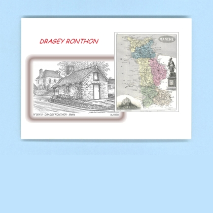 Cartes Postales impression Noir avec dpartement sur la ville de DRAGEY RONTHON Titre : mairie