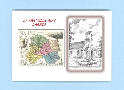 Cartes Postales impression Noir avec dpartement sur la ville de LA NEUVILLE AUX LARRIS Titre : eglise