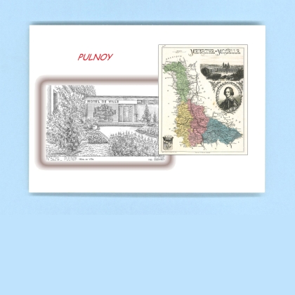Cartes Postales impression Noir avec dpartement sur la ville de PULNOY Titre : hotel de ville