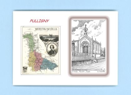 Cartes Postales impression Noir avec dpartement sur la ville de PULLIGNY Titre : chapelle