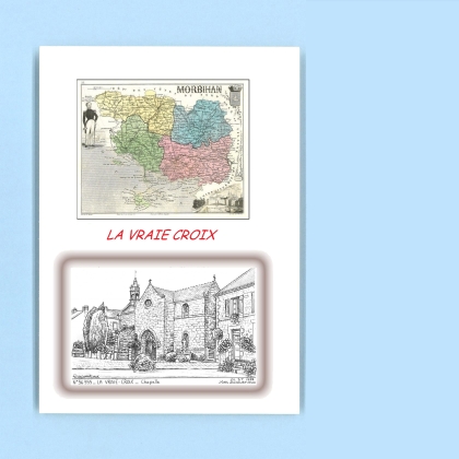 Cartes Postales impression Noir avec dpartement sur la ville de LA VRAIE CROIX Titre : chapelle