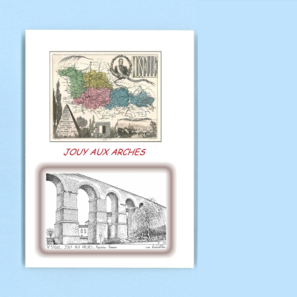 Cartes Postales impression Noir avec dpartement sur la ville de JOUY AUX ARCHES Titre : aqueduc romain