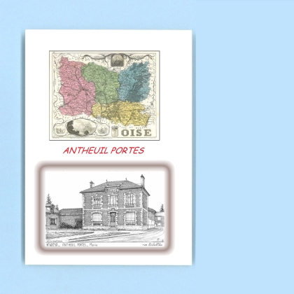 Cartes Postales impression Noir avec dpartement sur la ville de ANTHEUIL PORTES Titre : mairie