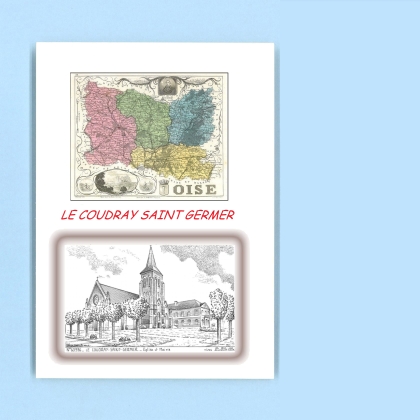 Cartes Postales impression Noir avec dpartement sur la ville de LE COUDRAY ST GERMER Titre : eglise et mairie