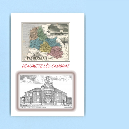 Cartes Postales impression Noir avec dpartement sur la ville de BEAUMETZ LES CAMBRAI Titre : mairie