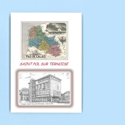 Cartes Postales impression Noir avec dpartement sur la ville de ST POL SUR TERNOISE Titre : hotel de ville
