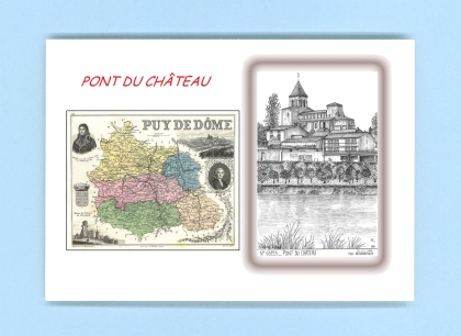 Cartes Postales impression Noir avec dpartement sur la ville de PONT DU CHATEAU Titre : vue