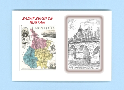 Cartes Postales impression Noir avec dpartement sur la ville de ST SEVER DE RUSTAN Titre : pont et abbaye