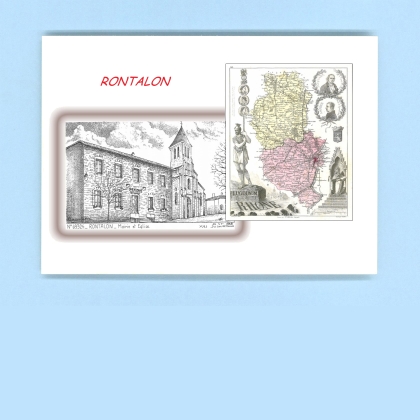Cartes Postales impression Noir avec dpartement sur la ville de RONTALON Titre : mairie