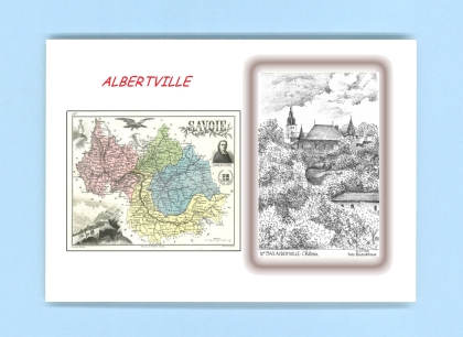 Cartes Postales impression Noir avec dpartement sur la ville de ALBERTVILLE Titre : chateau (conflans)