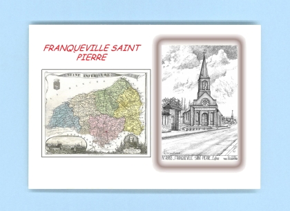 Cartes Postales impression Noir avec dpartement sur la ville de FRANQUEVILLE ST PIERRE Titre : eglise