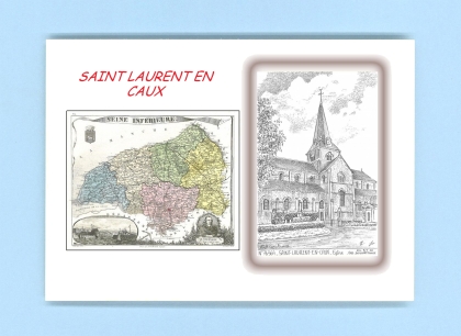 Cartes Postales impression Noir avec dpartement sur la ville de ST LAURENT EN CAUX Titre : eglise