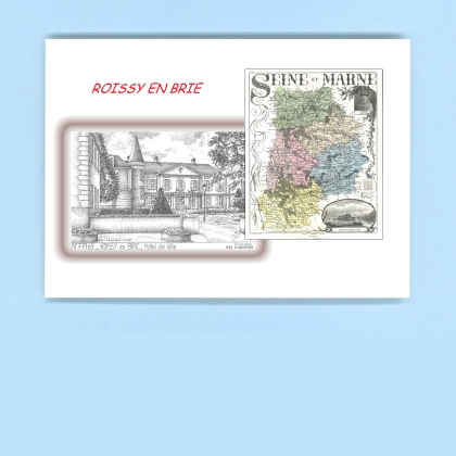 Cartes Postales impression Noir avec dpartement sur la ville de ROISSY EN BRIE Titre : hotel de ville
