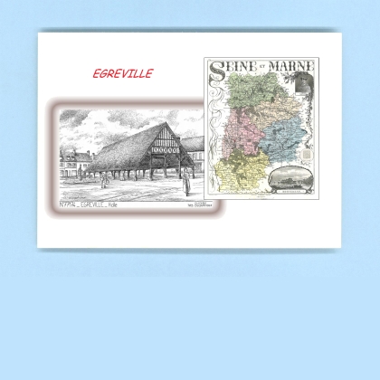 Cartes Postales impression Noir avec dpartement sur la ville de EGREVILLE Titre : halle